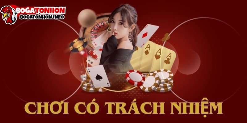 Chơi Có Trách Nhiệm